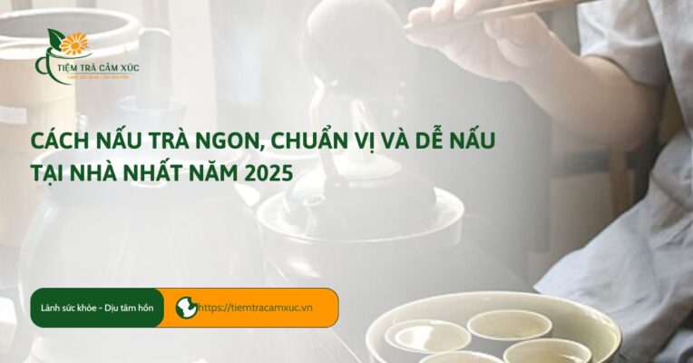 Cách nấu trà