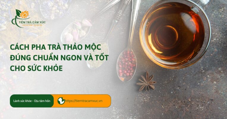 cách pha trà thảo mộc