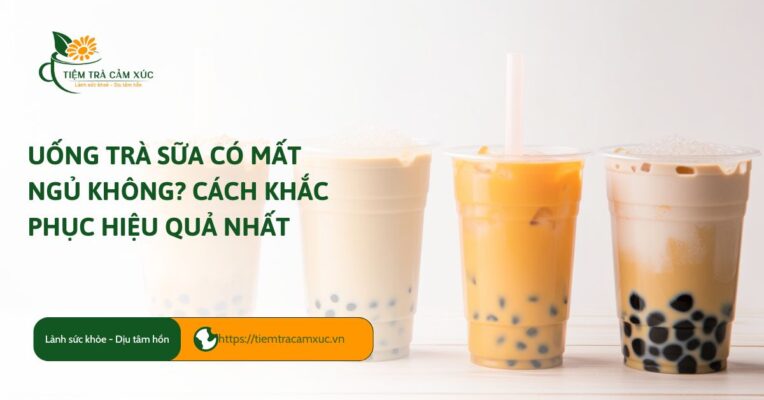 Uống trà sữa có mất ngủ không
