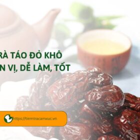 Cách pha trà táo đỏ khô